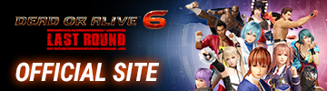 DEAD OR ALIVE 6 Last Round OFFICIAL SITE